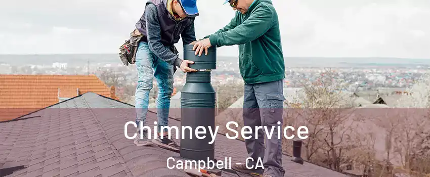  Chimney Service Campbell - CA