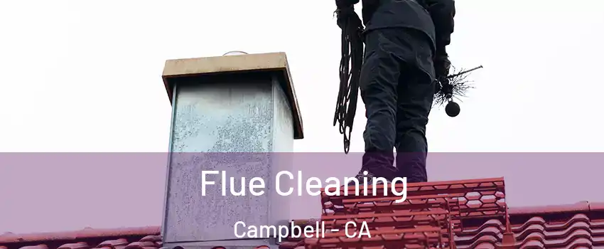  Flue Cleaning Campbell - CA