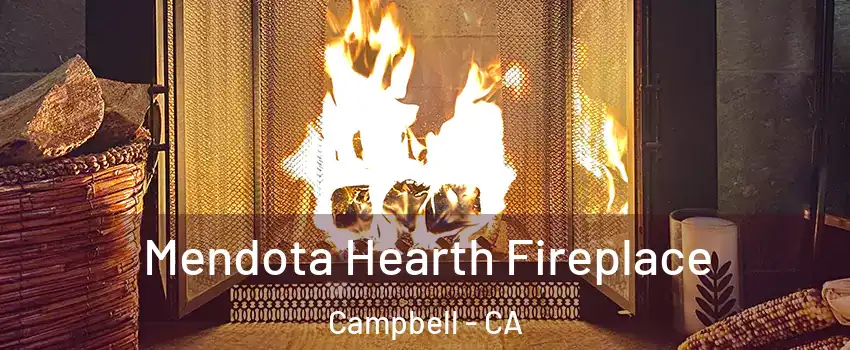  Mendota Hearth Fireplace Campbell - CA