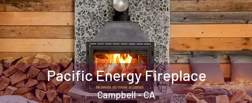  Pacific Energy Fireplace Campbell - CA