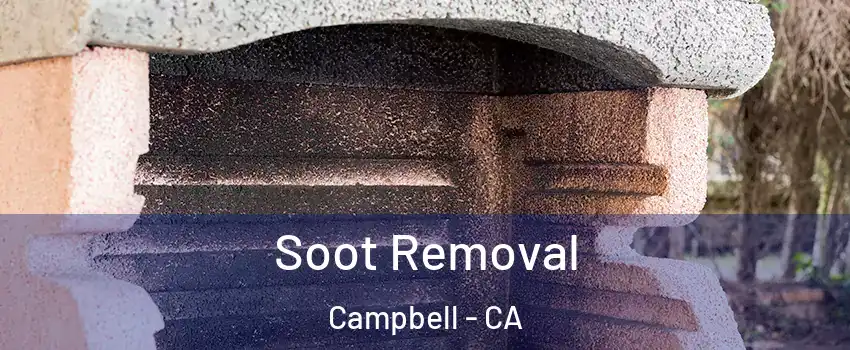  Soot Removal Campbell - CA