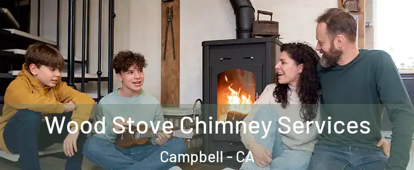  Wood Stove Chimney Services Campbell - CA